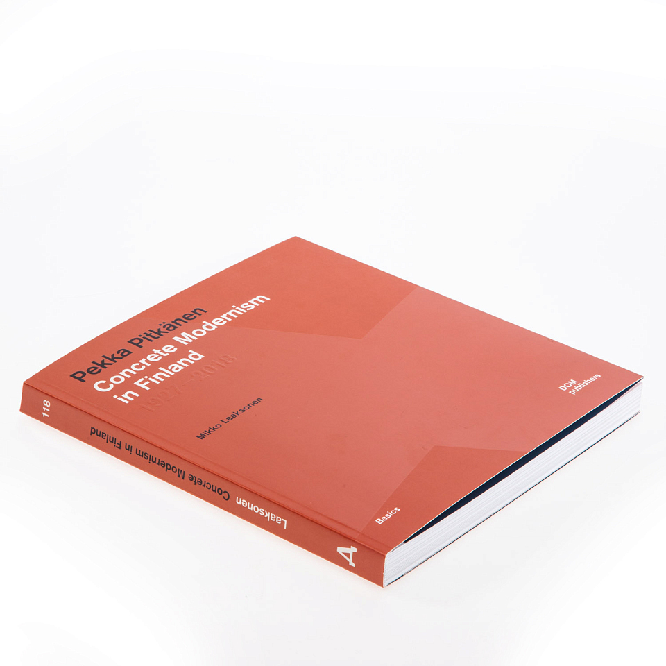 Pekka Pitkanen 1927–2018. Concrete modernism in Finland 