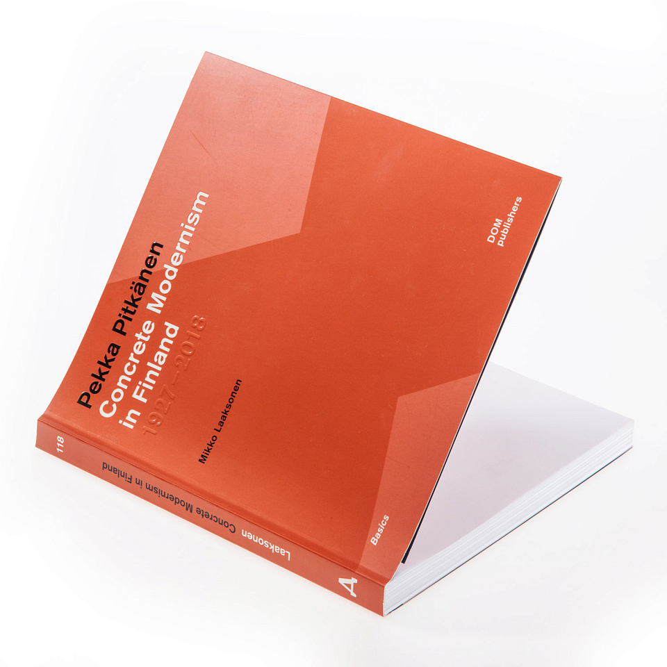 Pekka Pitkanen 1927–2018. Concrete modernism in Finland 